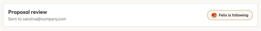 A sent Gmail thread carrying a small badge that reads Felix is following.